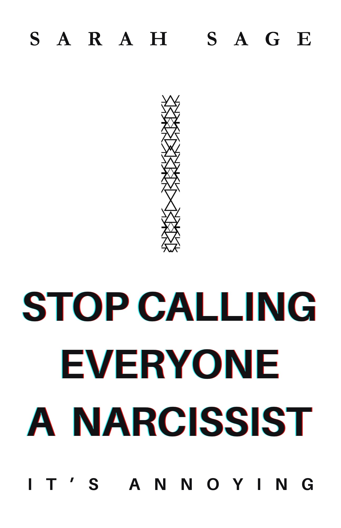STOP CALLING EVERYONE A NARCISSIST
