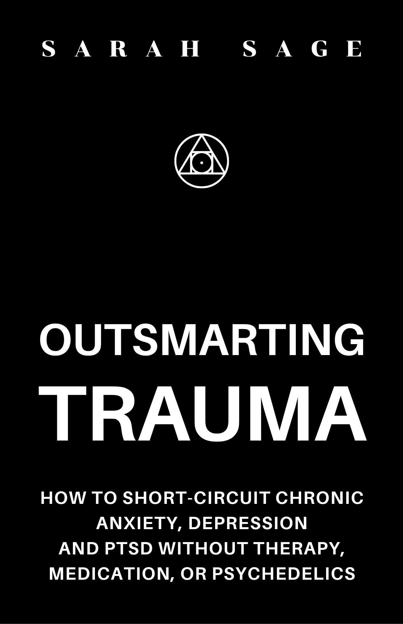 OUTSMARTING TRAUMA